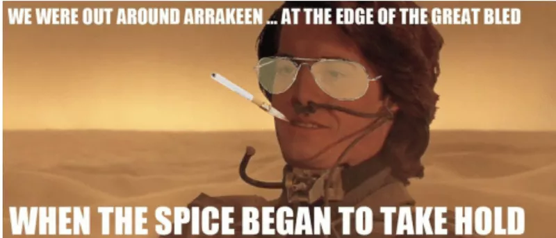 Fear and Loathing Dune meme